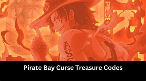 Pirate Bay: Curse Treasure Codes (April 2024) .